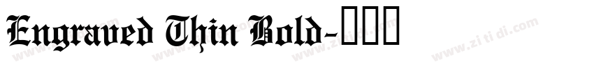 Engraved Thin Bold字体转换